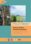 PARC - Building Vietnam&rsquo;s Protected Areas System: Policy and institutional innovations required for progress